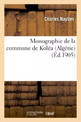 Couverture du produit · Monographie de la commune de Koléa (Algérie)