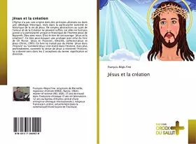 Couverture du produit · Jésus et la création (French Edition)