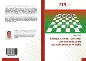 Couverture du produit · Energie, Climat, Tourisme: Une dynamique de normalisation en marche (French Edition)