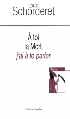 Couverture du produit · A TOI LA MORT J AI A TE PARLER