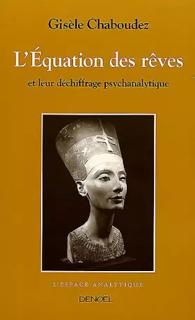 Couverture du produit · L'équation des rêves et leur déchiffrage psychanalytique