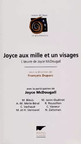 Couverture du produit · Joyce aux mille visages : l'oeuvre de Joyce McDougall