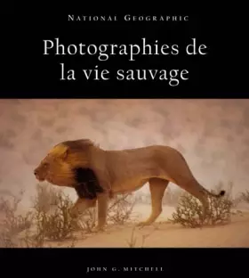 Couverture du produit · Les Photographies de la vie sauvage