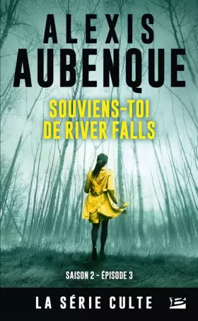 Couverture du produit · River Falls - Saison 2, T3 : Souviens-toi de River Falls