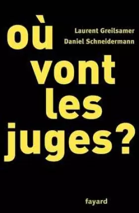 Couverture du produit · Où vont les juges ?