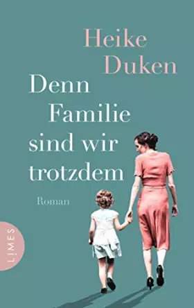 Couverture du produit · Denn Familie sind wir trotzdem: Roman