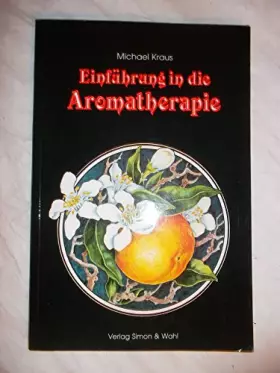 Couverture du produit · Einführung in die Aromatherapie