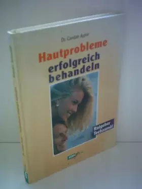 Couverture du produit · Candan Aypar: Hautprobleme erfolgreich behandeln - Ratgeber Teebaum-Öl