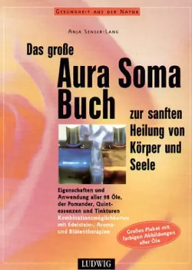 Couverture du produit · Das große Aura Soma Buch zur sanften Heilung von Körper und Seele