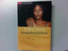 Couverture du produit · Nomadentochter : Roman. Waris Dirie und Jeanne D'Haem. Dt. von Theda Krohm-Linke, Club-Taschenbuch