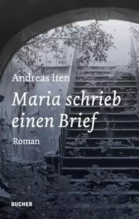 Couverture du produit · Maria schrieb einen Brief: Roman