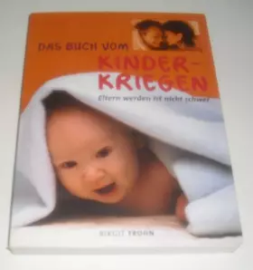 Couverture du produit · Das Buch vom Kinderkriegen: Eltern werden ist nicht schwer