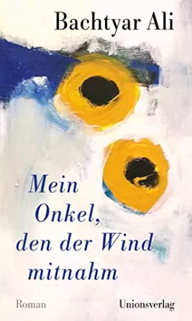 Couverture du produit · Mein Onkel, den der Wind mitnahm: Roman