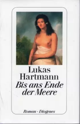 Couverture du produit · Bis ans Ende der Meere: Die Reise des Malers John Webber mit Captain Cook