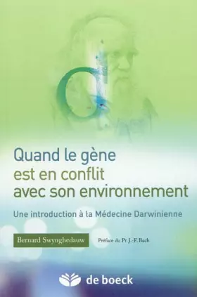 Couverture du produit · Quand le gène est en conflit avec son environnement : Une introduction à la Médecine Darwinienne