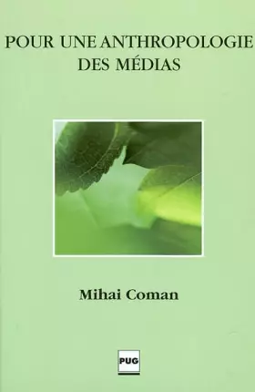 Couverture du produit · Pour une anthropologie des médias
