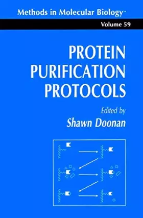 Couverture du produit · Protein Purification Protocols (Methods in Molecular Biology)
