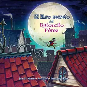 Couverture du produit · El libro secreto del ratoncito Pérez (Cuentos infantiles)