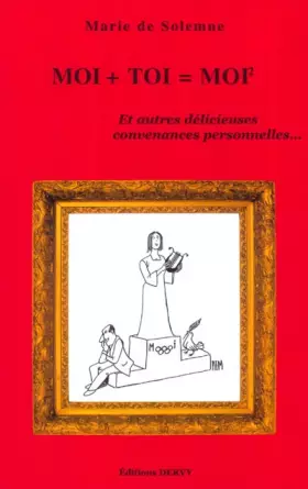 Couverture du produit · Moi + toi  Moi² : Et autres délicieuses convenances personnelles