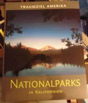 Couverture du produit · Nationalparks in Kalifornien Traumziel Amerika: