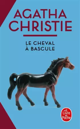 Couverture du produit · Le Cheval à bascule (Nouvelle traduction révisée)