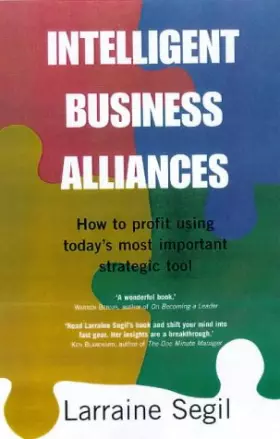 Couverture du produit · Intelligent Business Alliances: How to Profit Using Today's Most Important Strategic Tool
