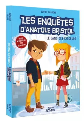 Couverture du produit · LES ENQUÊTES D'ANATOLE BRISTOL - LE GANG DES FARCEURS