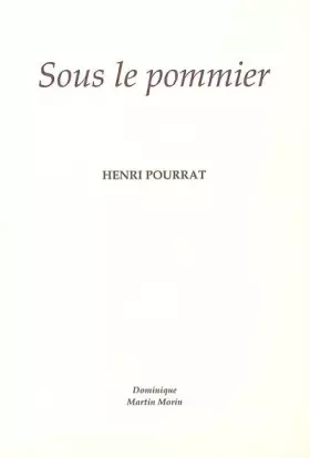 Couverture du produit · Sous le pommier : Les proverbes de la terre ou le commencement de la sagesse