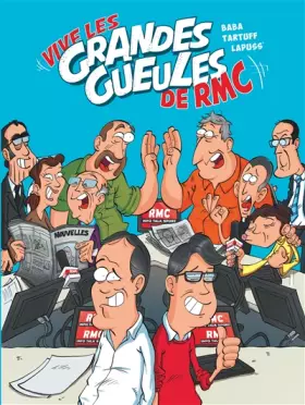 Couverture du produit · Les Grandes Gueules - tome 1 - Vive les Grandes Gueules de RMC