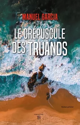 Couverture du produit · Le crépuscule des truands