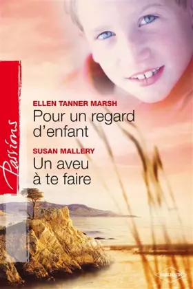 Couverture du produit · Pour un regard d'enfant  Un aveu à te faire