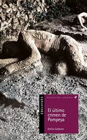 Couverture du produit · El último crimen de Pompeya: 47 (Alandar)