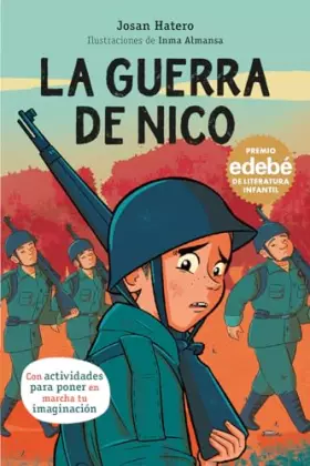 Couverture du produit · LA GUERRA DE NICO (Premio Edebé de Literatura Infantil 2024)