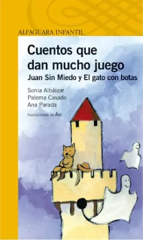 Couverture du produit · Cuentos que dan mucho juego (Serie Amarilla)