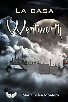 Couverture du produit · La casa Wentworth