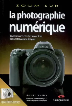 Couverture du produit · La photographie numérique, volume 1
