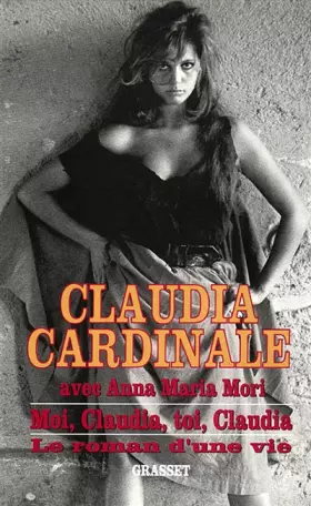Couverture du produit · Moi, Claudia, toi, Claudia. Le Roman d'une vie