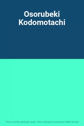 Couverture du produit · Osorubeki Kodomotachi