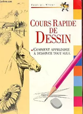 Couverture du produit · Cours rapide de dessin
