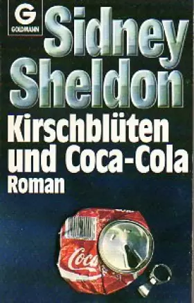Couverture du produit · Kirschblüten und Coca-Cola.: Roman.