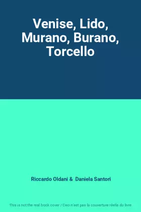 Couverture du produit · Venise, Lido, Murano, Burano, Torcello