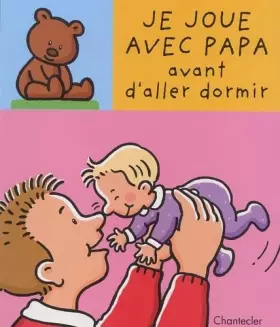 Couverture du produit · Je joue avec papa avant d'aller dormir
