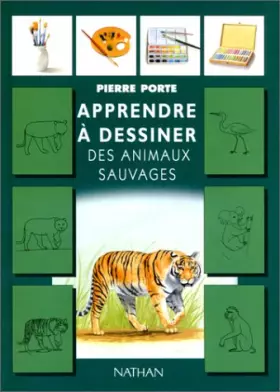 Couverture du produit · J'apprends à dessiner les animaux sauvages