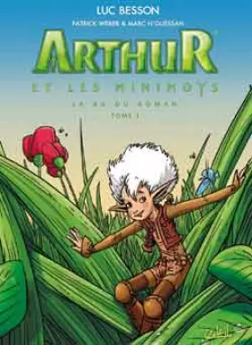 Couverture du produit · Arthur et les Minimoys, Tome 1 :