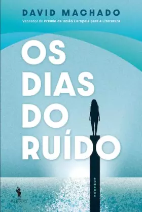 Couverture du produit · Os Dias do Ruído