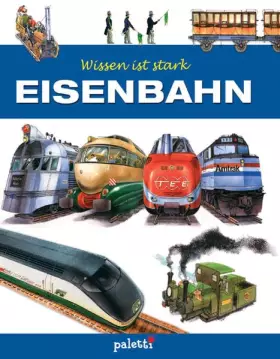 Couverture du produit · Wissen ist stark. Eisenbahn.