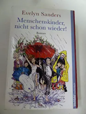 Couverture du produit · Menschenskinder, nicht schon wieder!