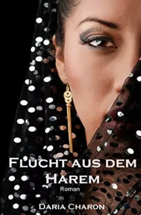 Couverture du produit · Flucht aus dem Harem (Oriental Affairs, Band 1)