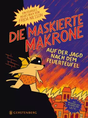 Couverture du produit · Die maskierte Makrone auf der Jagd nach dem Feuerteufel