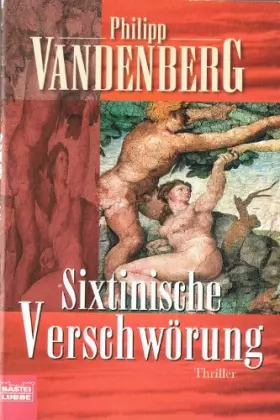 Couverture du produit · Sixtinische Verschwörung: Historischer Thriller